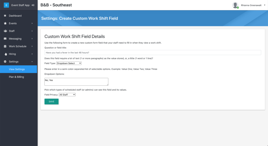 Define custom work shift fields for event staff to answer.